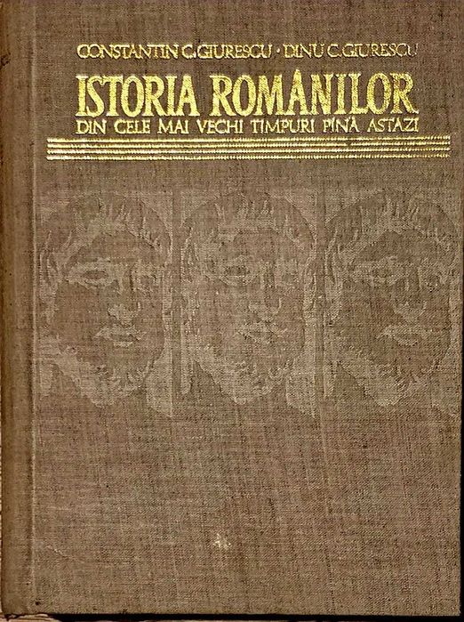 Istoria Romanilor (C-tin C Giurescu)
