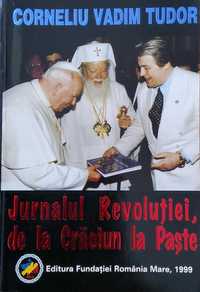 Corneliu Vadim Tudor - Jurnalul Revoluției, De La Crăciun La Paște