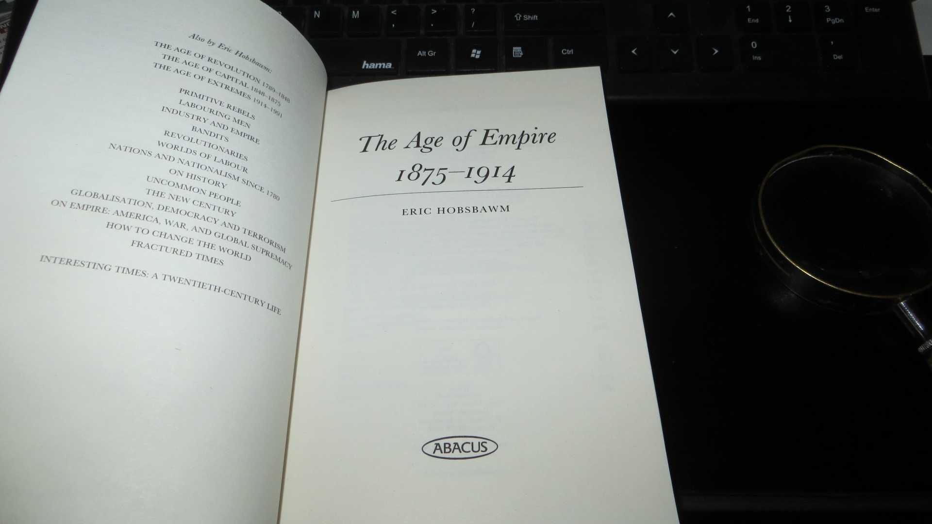 Eric Hobsbawm "The Age of Empire 1875-1914" Abacus UK 1994 English