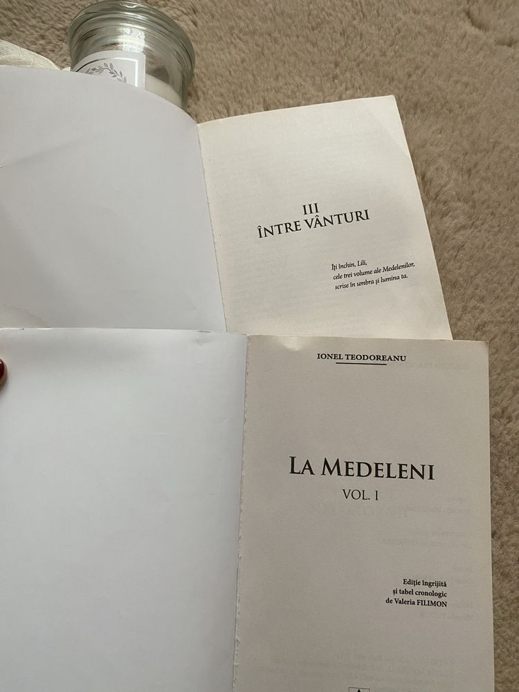 La Medeleni - Ionel Teodoreanu - volumele 1 și 3