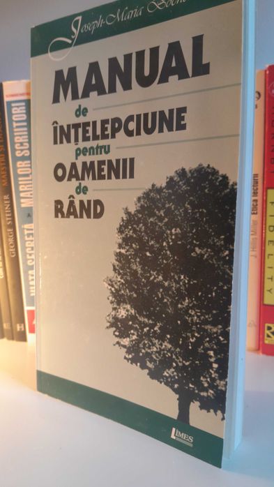 Manual de intelepciune pentru oamenii de rand - Joseph-Maria Rochenski
