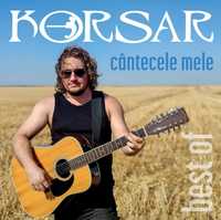 Korsar - Cântecele mele (Best Of)