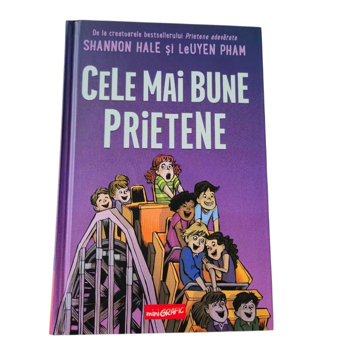 Cele mai bune prietene – Shannon Hale & LeUyen Pham | Editura Arthur |