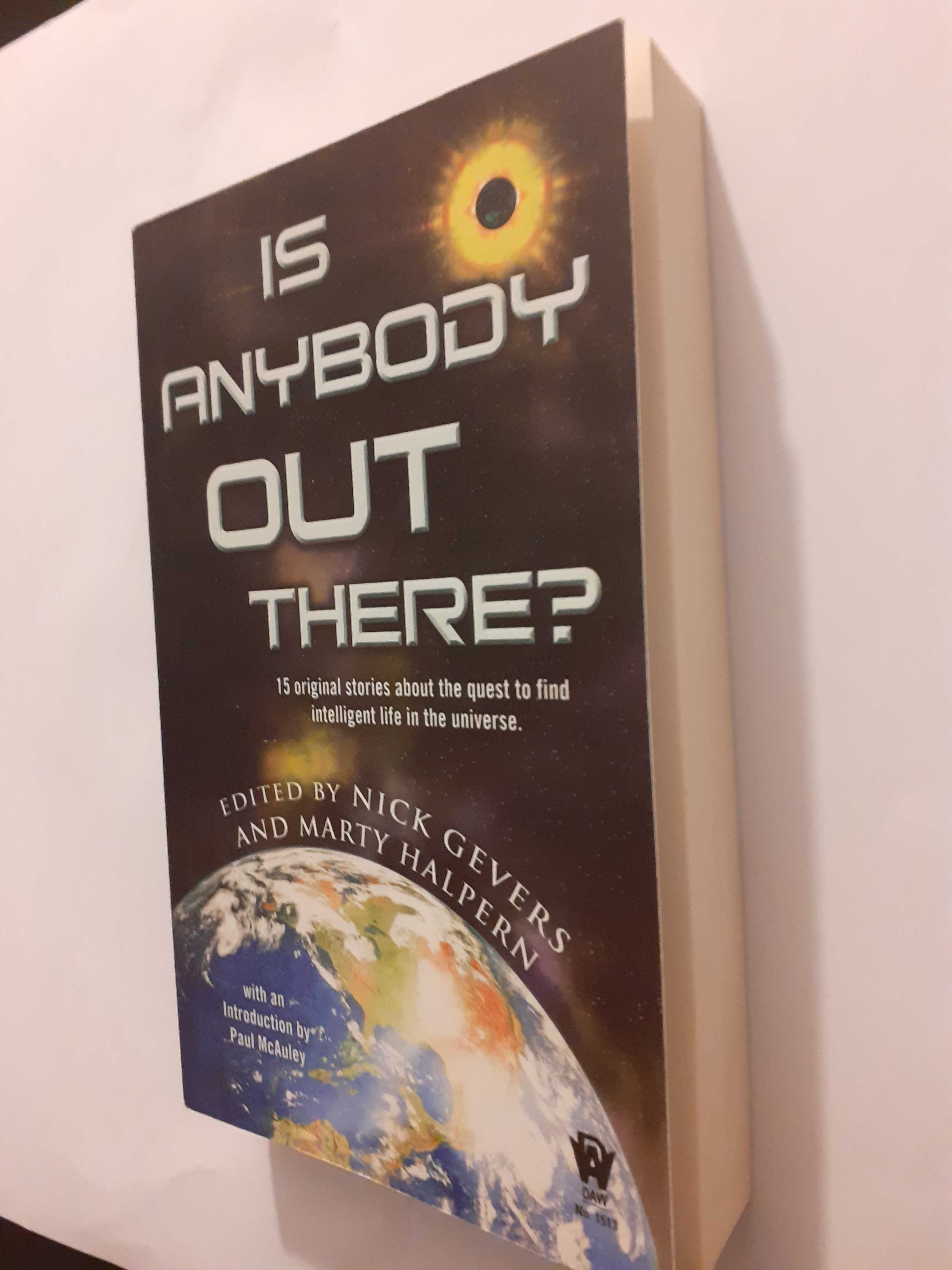 Is Anybody Out There? - antologie povestiri SF (ex. nou)