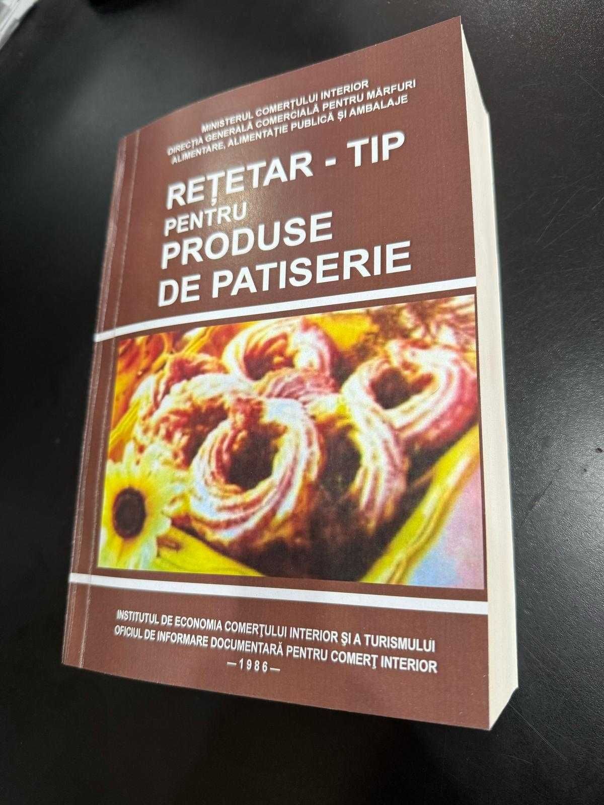 Rețetar-Tip pentru Produse de Patiserie (ediția 1986)