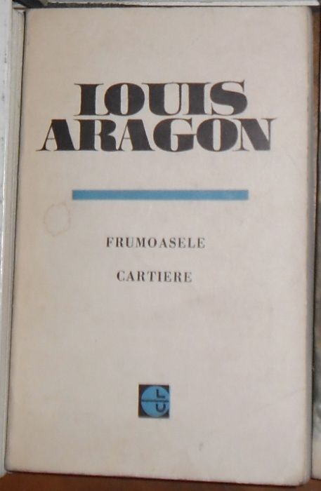 Louis Aragon: Frumoasele cartiere