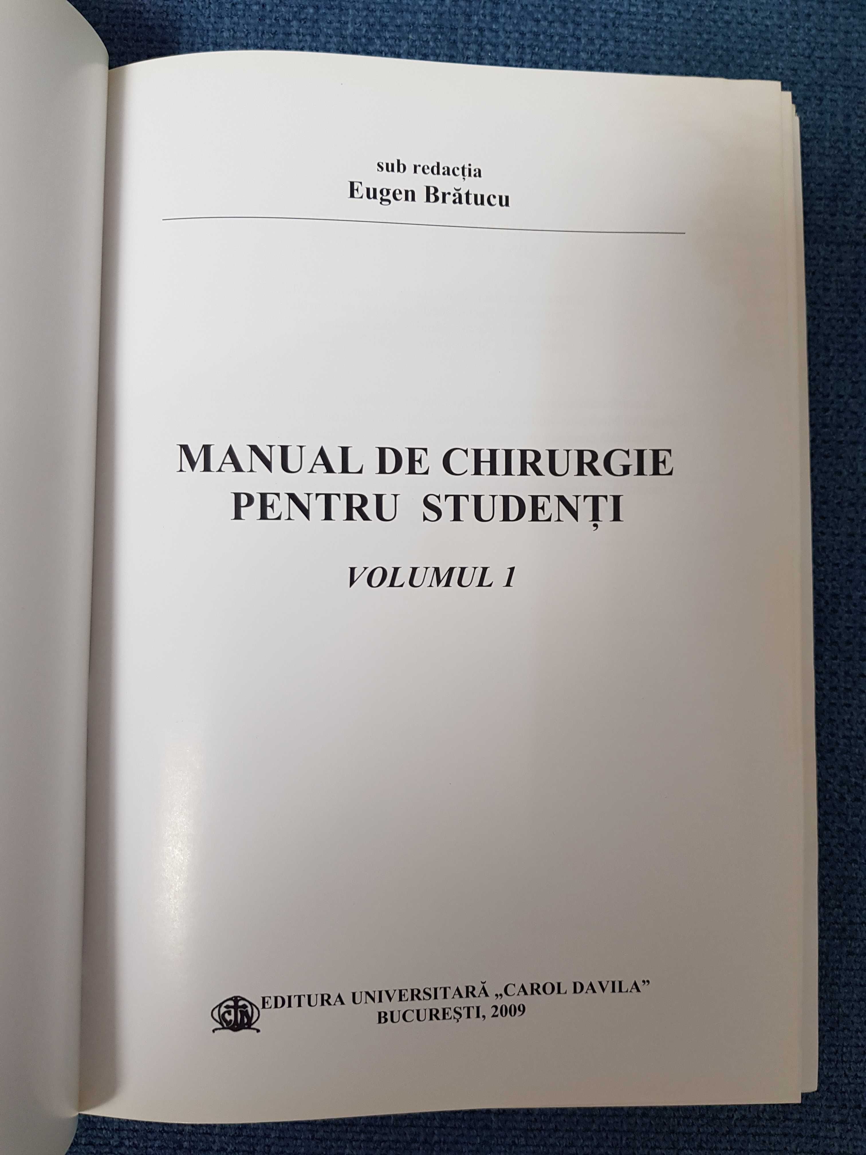 Manual de chirurgie pentru studenti - 2 volume - autor Eugen Bratucu