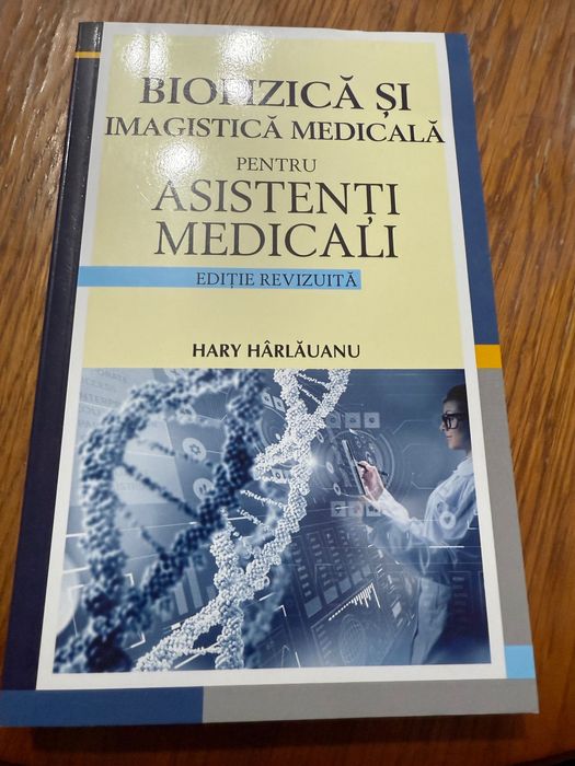 Biofizica și imagistica medicală. Virusologie, bacteriologie