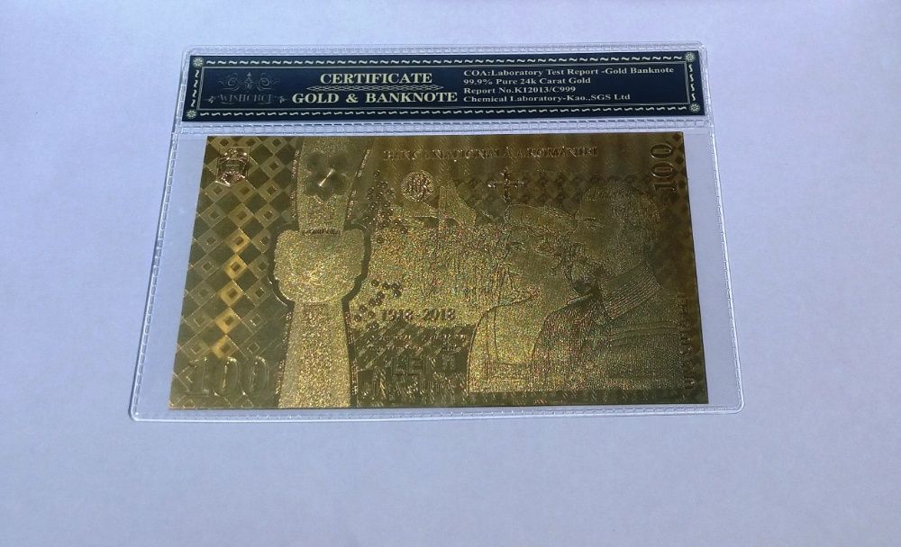 100 LEI Unire Centenar Bancnota colectie aur certificat 24k gold 2018