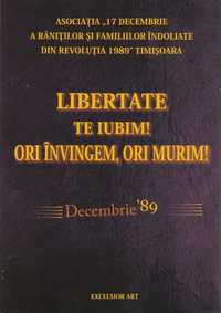 Libertate te iubim, ori învingem ori murim!