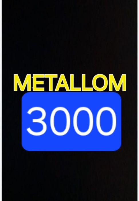 10 000 metallom olamiz metallom pirimoy metallom b/y 24/7