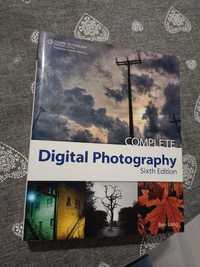 Carte fotografie-Complete digital photography. Sixth edition. Ben Long