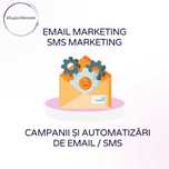 Automatizări email + SMS – comunicare eficientă cu clienții tăi