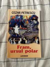 Fram, ursul polar, Cezar Petrescu