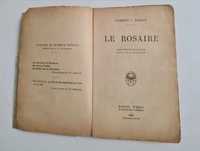 Carte veche / vintage  in limba franceza Le Rosaire din anul 1926