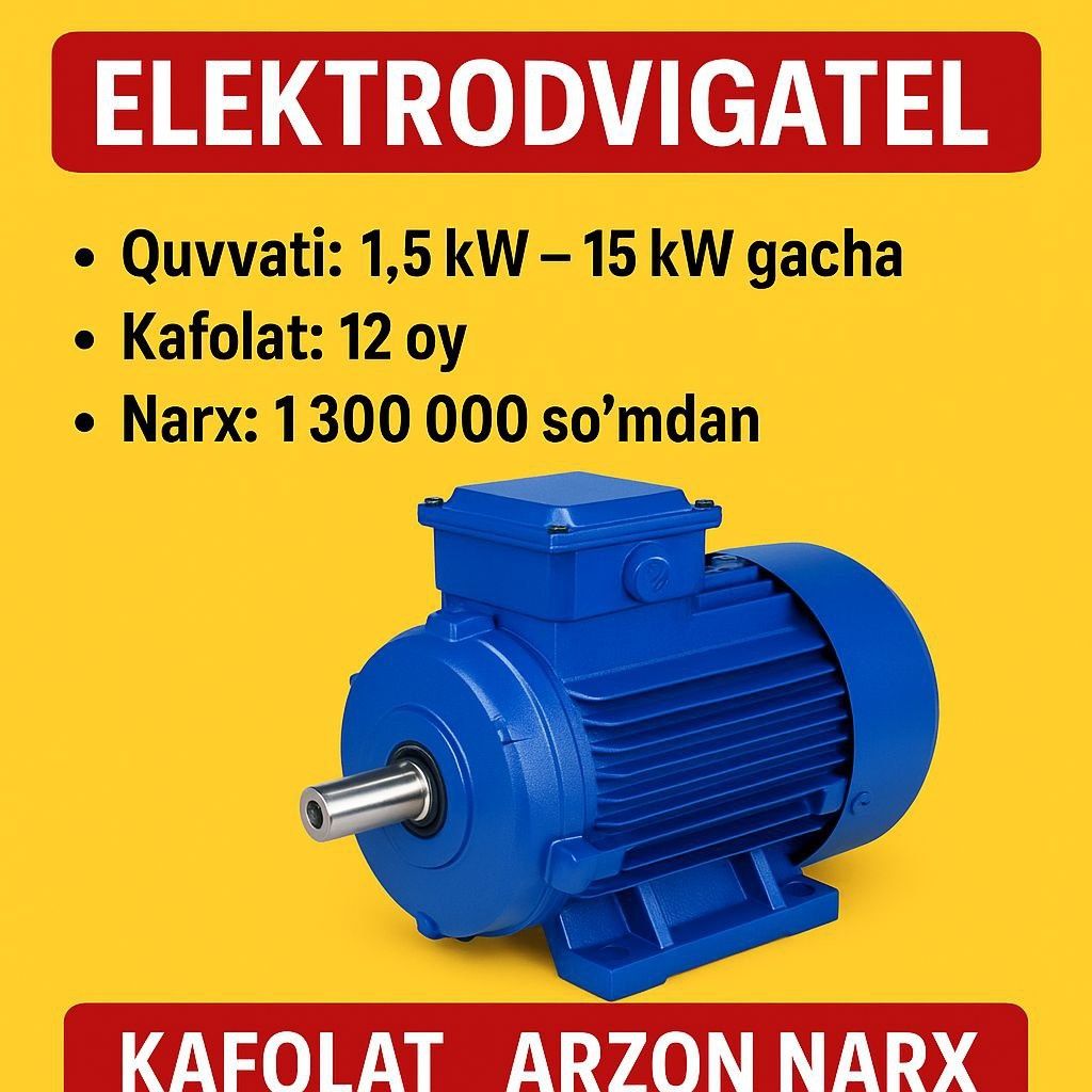 Elektrodvigatel – Sifat, Kafolat, Arzon Narx!