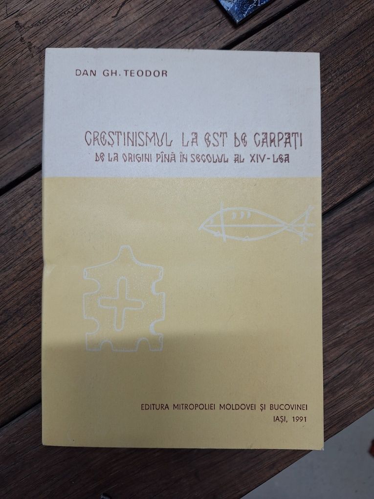 Dan Gh. Teodor - Crestinismul la est de Carpati