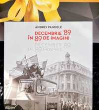 Fotografiile arhitectului Andrei Pandele „Decembrie '89 în 89 imagini”