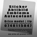 Autocolant | Sticker | Emblema | Abtibild - orice model