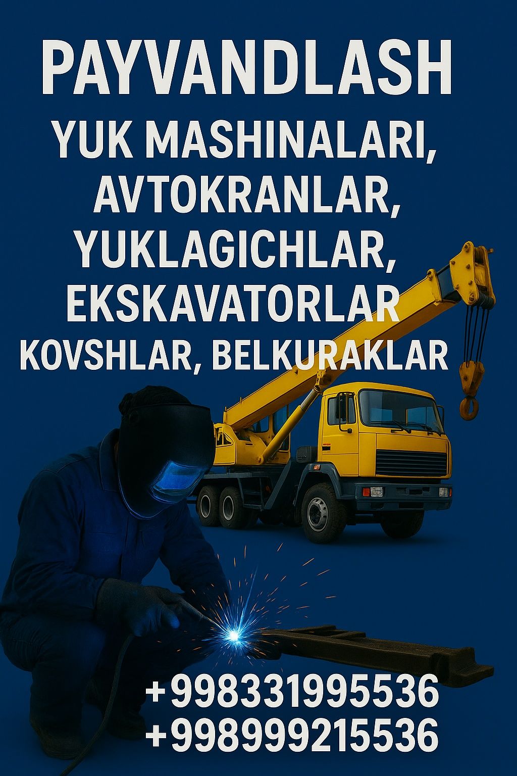 Сварочные работы Payvandlash ishlari