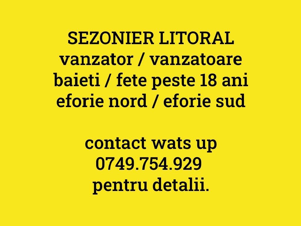 fete / băieți / angajez sezonier litoral / vânzător / vânzătoare