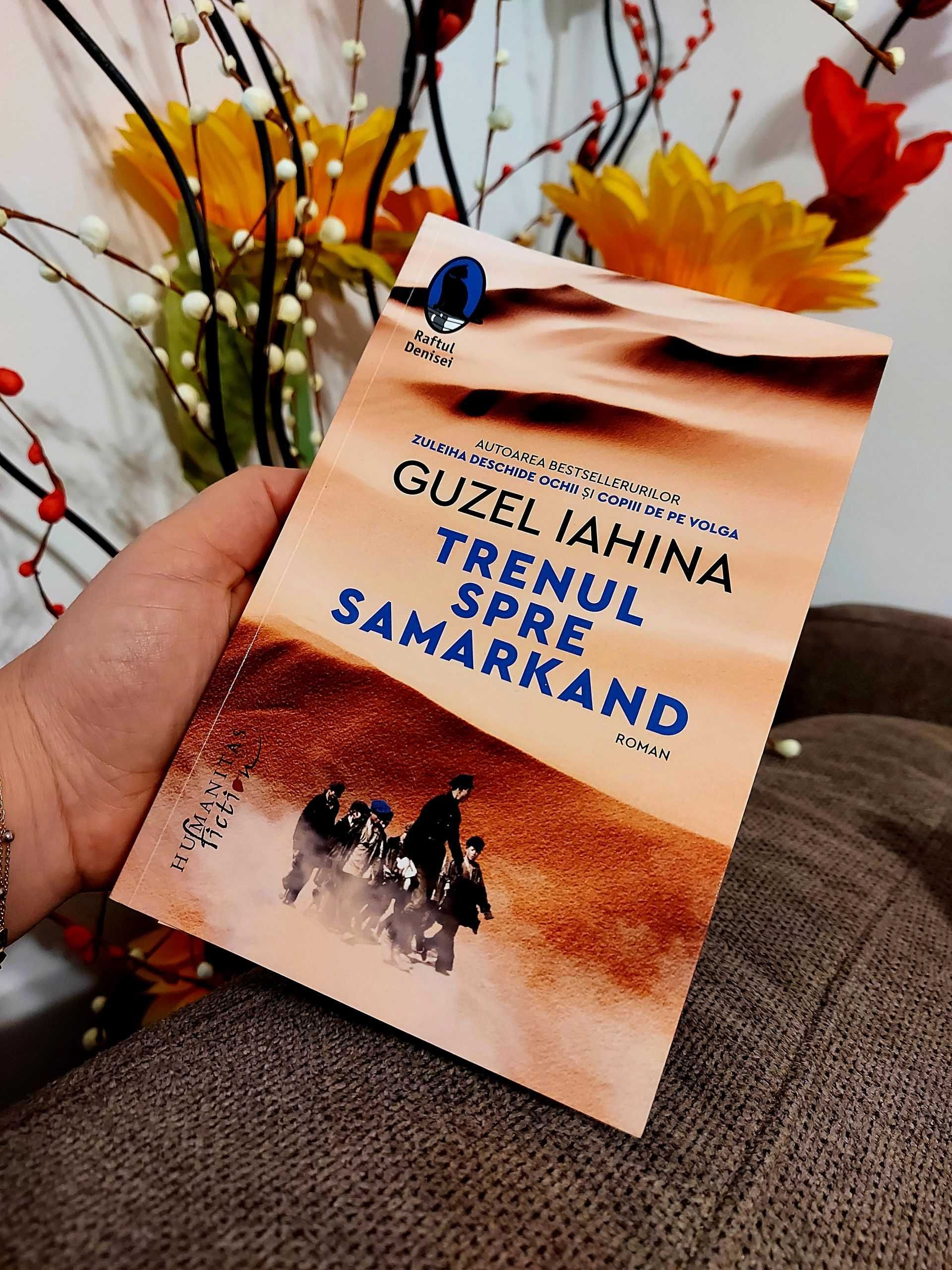 Guzel Iahina - Trenul spre Samarkand