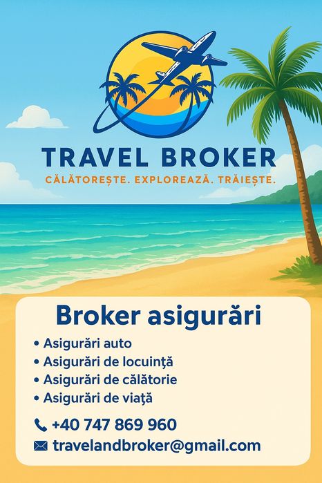 Broker turism & asigurări – Travel Broker 
Pregătește-ți VACANȚA