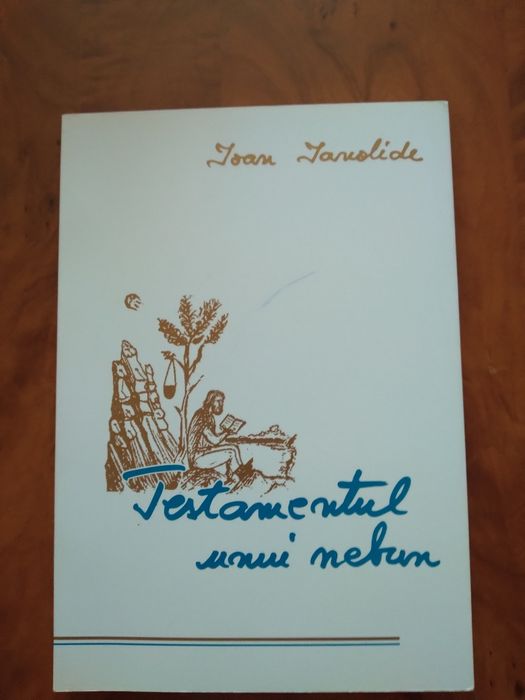 Testamentul unui nebun de Ioan Ianolide