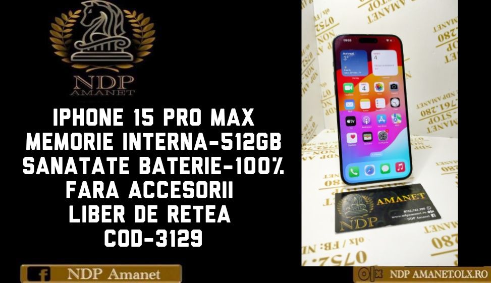 NDP Amanet Brăila iPhone 15 Pro Max 512gb(3129)