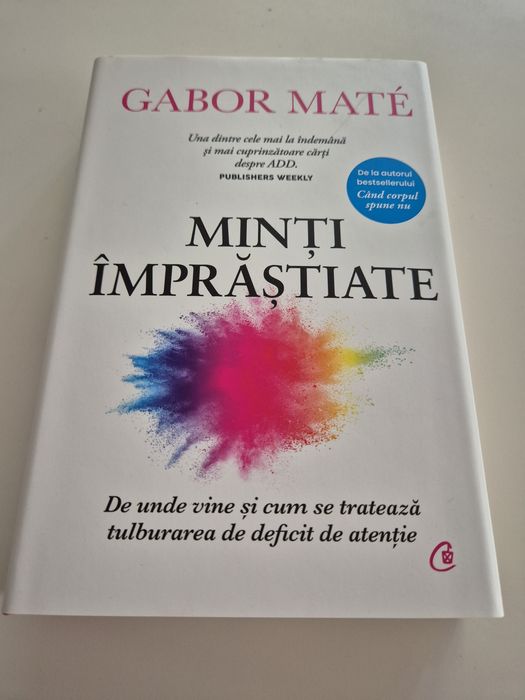 Vand Minți împrăștiate. Ediție de colecție de Gabor Maté