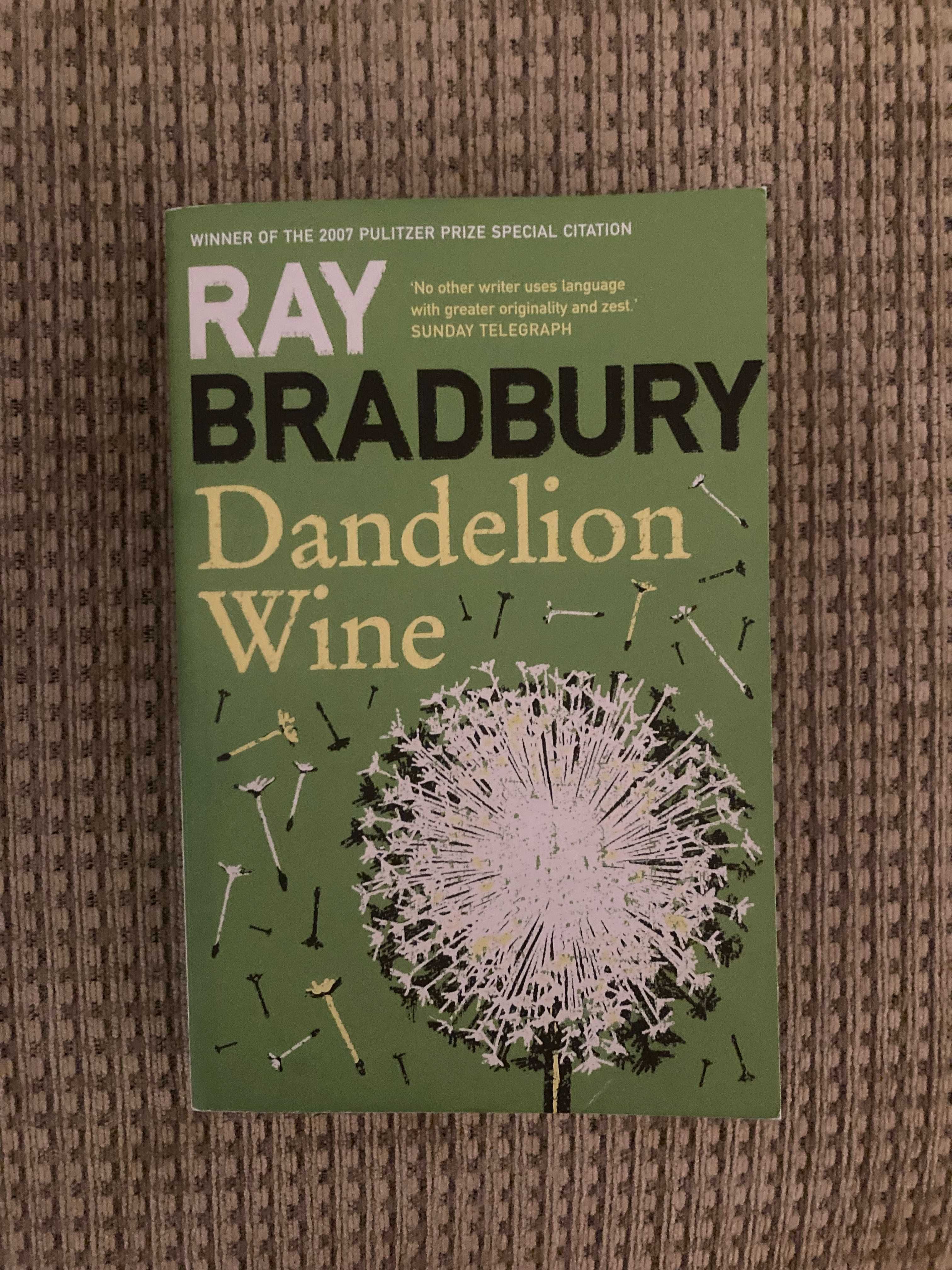 Dandelion wine, Pebble in the sky, The last of the Mohicans