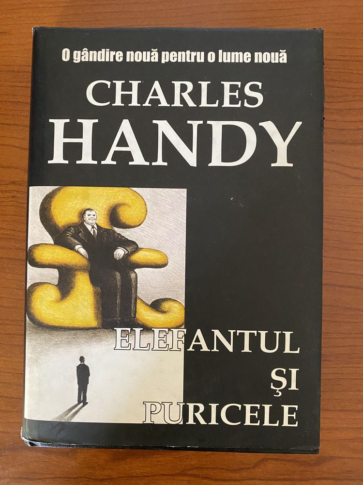 Elefantul si puricele - Charles Handy