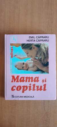Carte Mama si copilul Emil si Herta Capraru