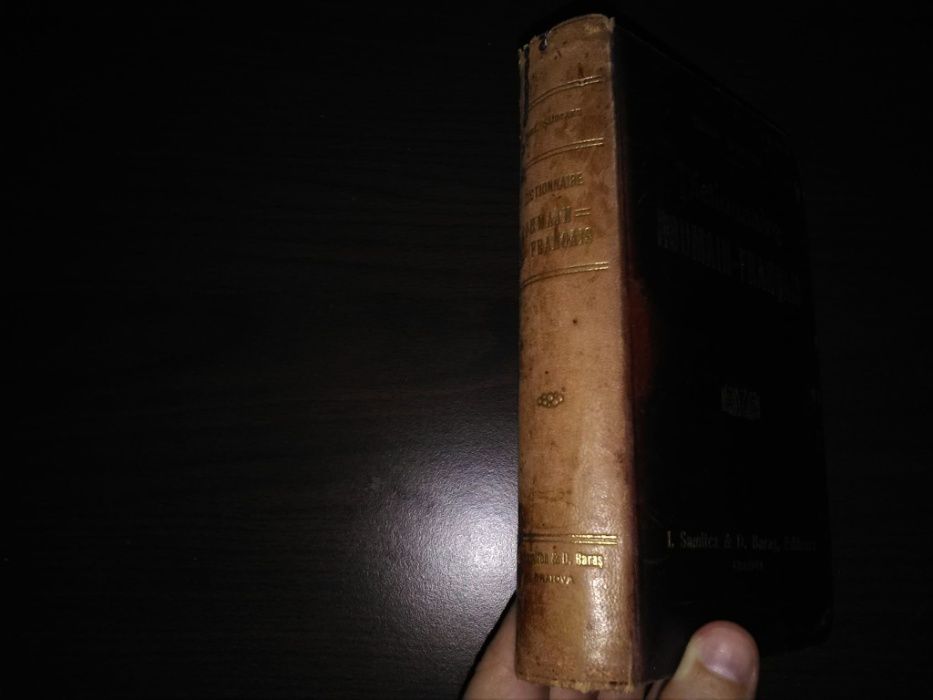 Dictionar Roman-Francez, Constantin Saineanu. Ed. a II-a 1909 Craiova