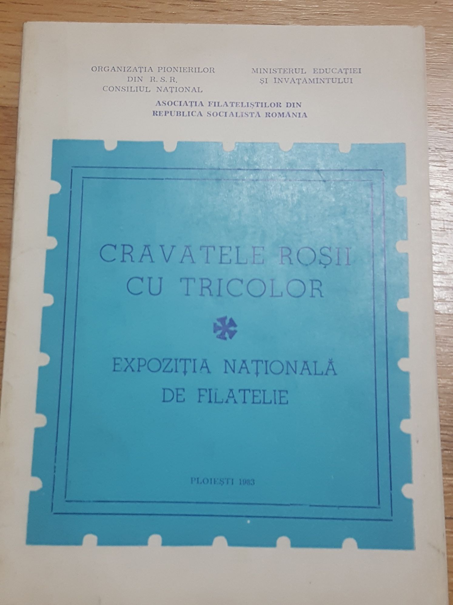 Catalogul Expozitiei Nationale de Filatelie "Cravatele rosii cu tricol