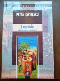 carte Petre Ispirescu -Legendele sau basmele romanilor