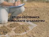 Pachet complet: Studiu Geotehnic + Ridicare Topografică