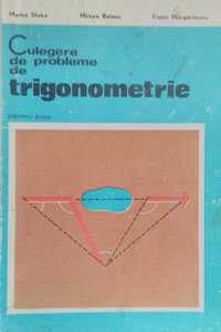 Culegere de probleme de trigonometrie pentru licee - Stoka