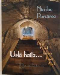 Urla haita-Nicolae Purcarea,editura Fundatia Sfintii Inchisorilor