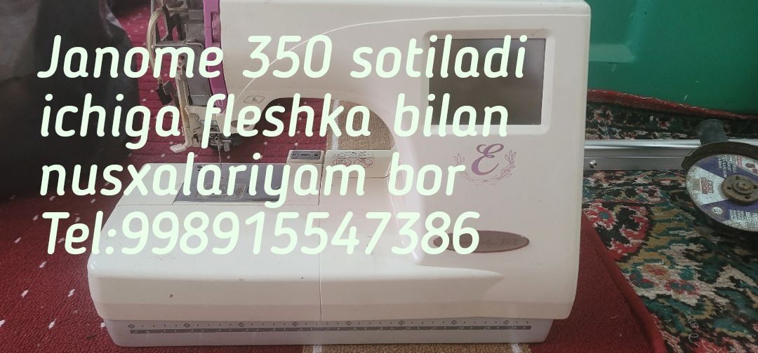 Janome 350 yana 2 ta janome 450 sotiladi