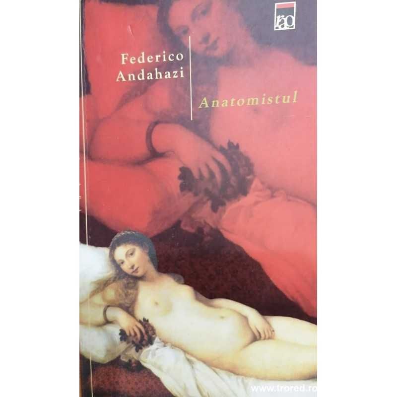 Anatomistul - Federico Andahazi
