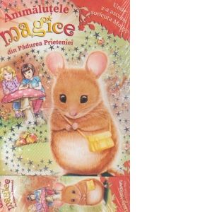 Serie carti Animalute magice din Padurea Prieteniei (3 carti) NOI