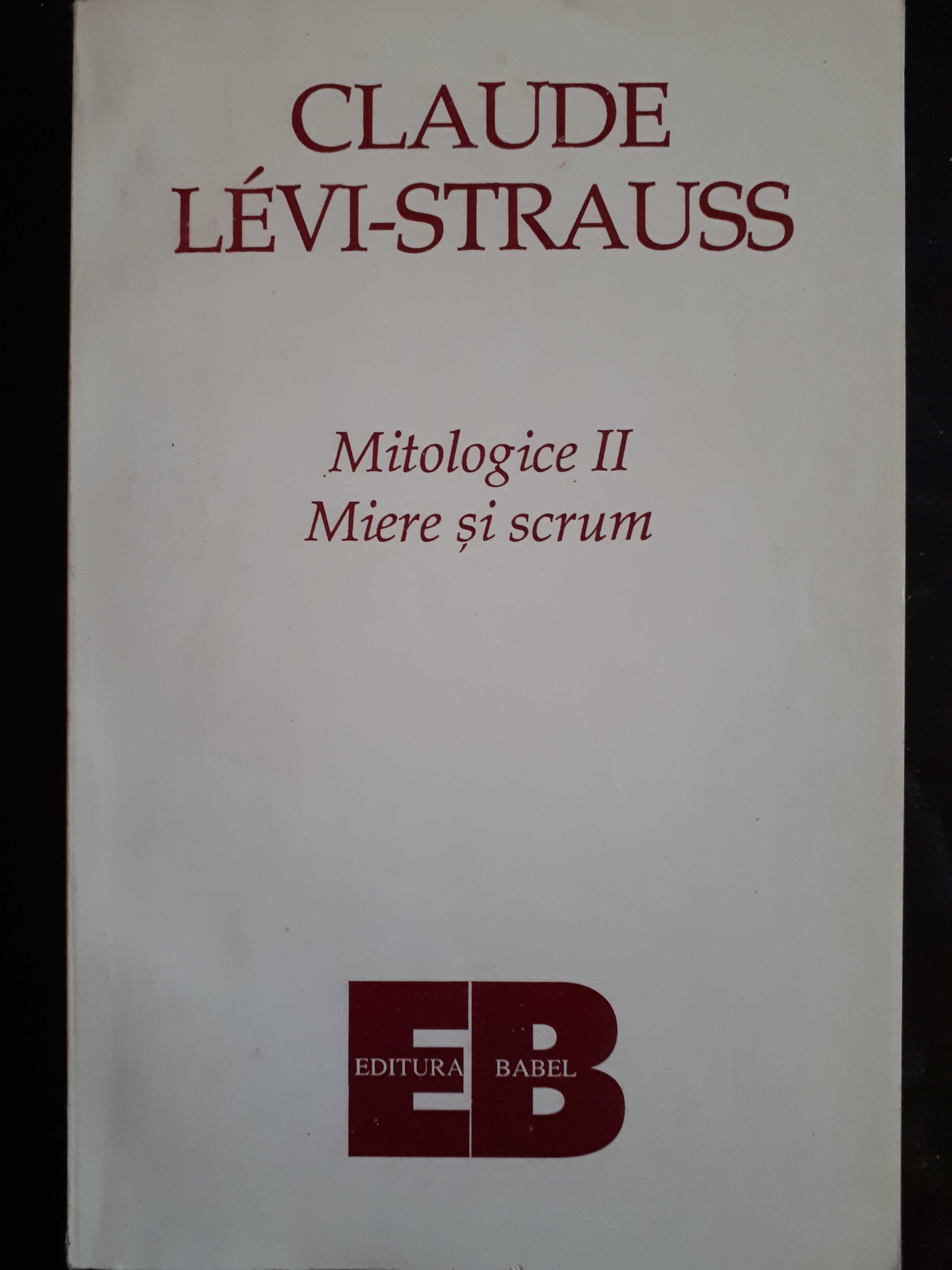 Claude Levi-Strauss, Mitologice II, Miere si scrum