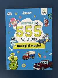Activitati cu 555 de abtibilduri - Roboti si masini