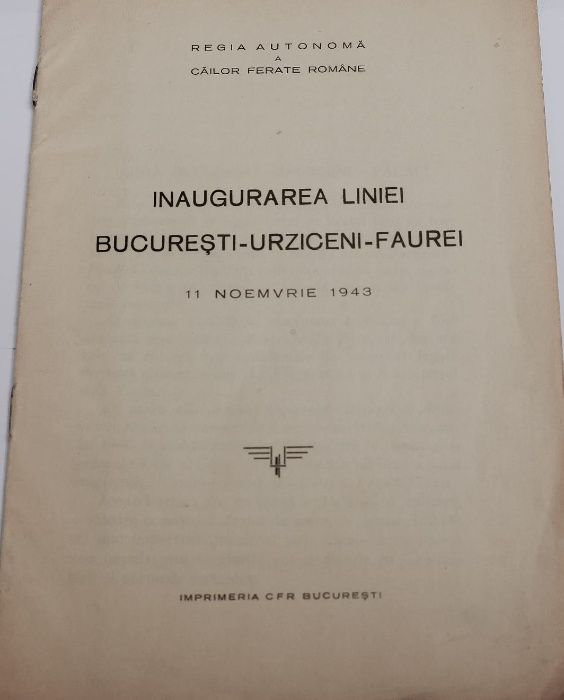 Inaugurarea liniei Bucuresti - Urziceni - Faurei 1943