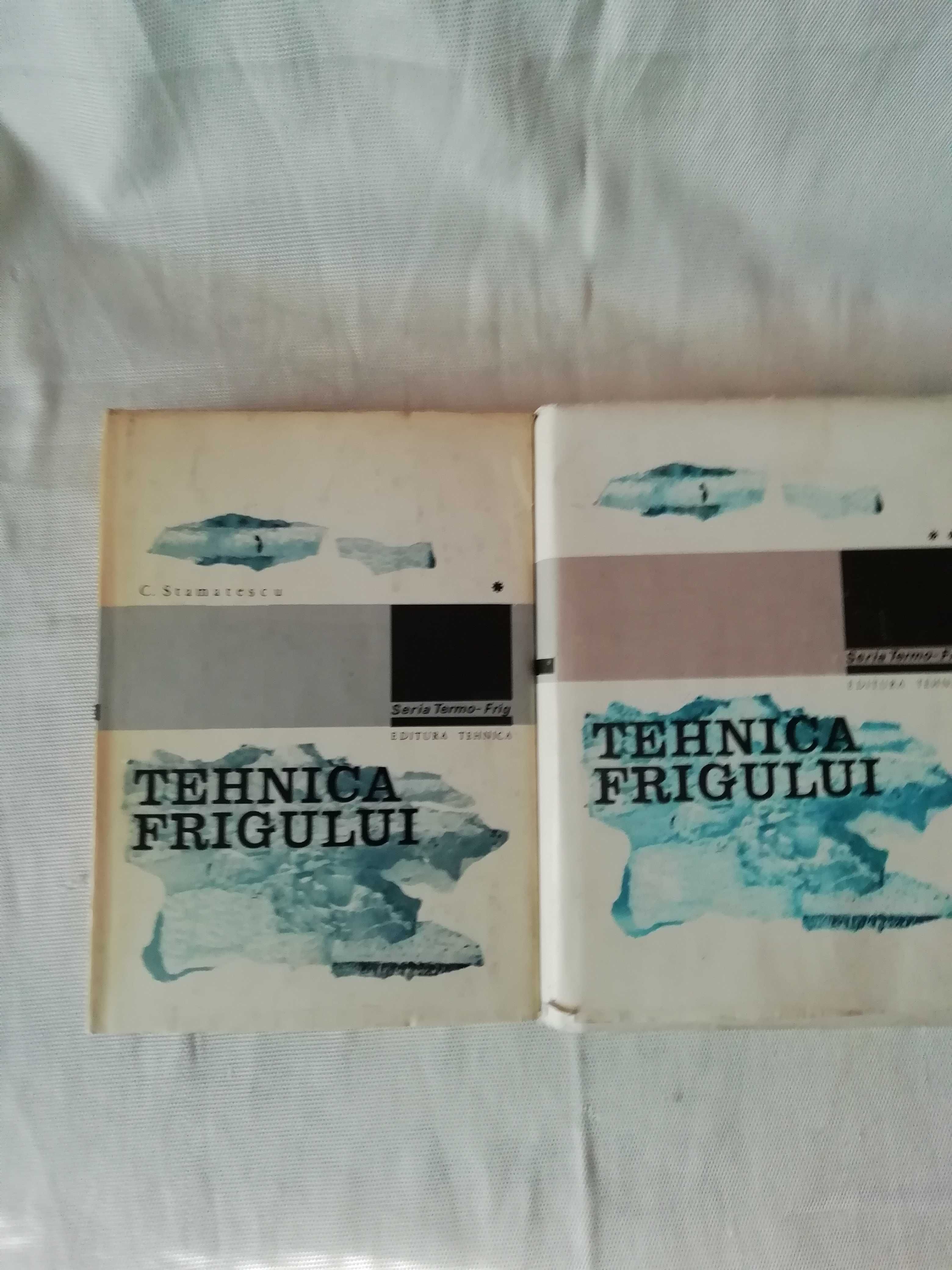 Tehnica frigului- (vol 1 si 2 )-C.Stamatescu