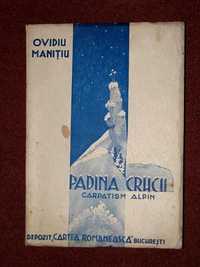 Ovidiu Manitiu - Padina Crucii - Carpatism alpin.