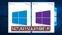 Licente RETAIL: Windows 10 PRO & Home- Factura fiscala PJ / PF
