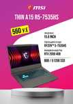 MSI Thin A15 R5-7535HS Ryzen 5 - 8GB/512GB - RTX2050 4GB