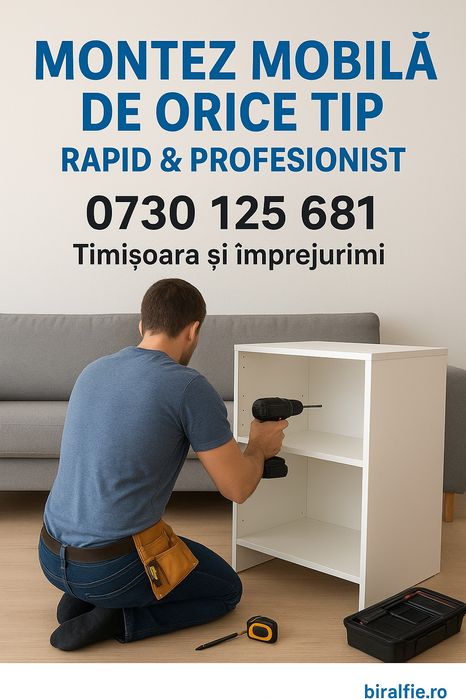 Montez orice tip de mobilă – ofer factură & experiență peste 5 ani!